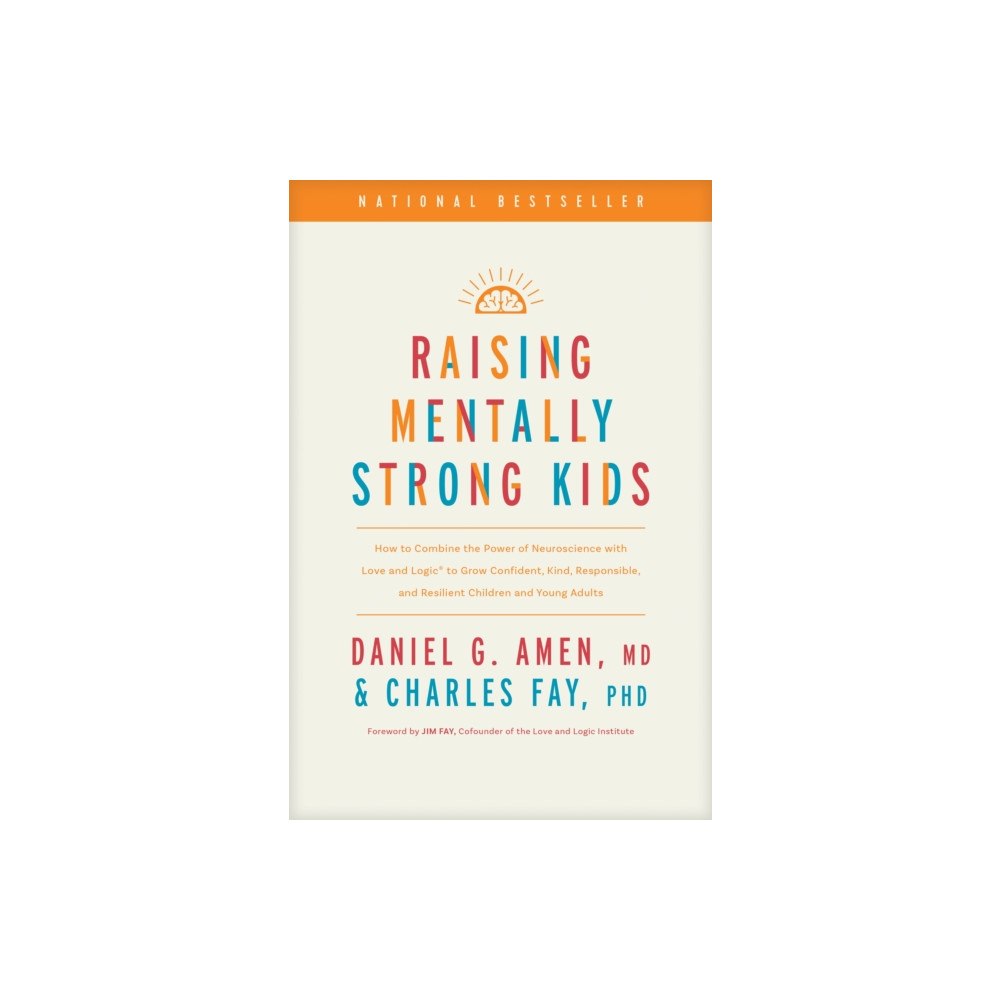 Tyndale House Publishers Raising Mentally Strong Kids (inbunden, eng)