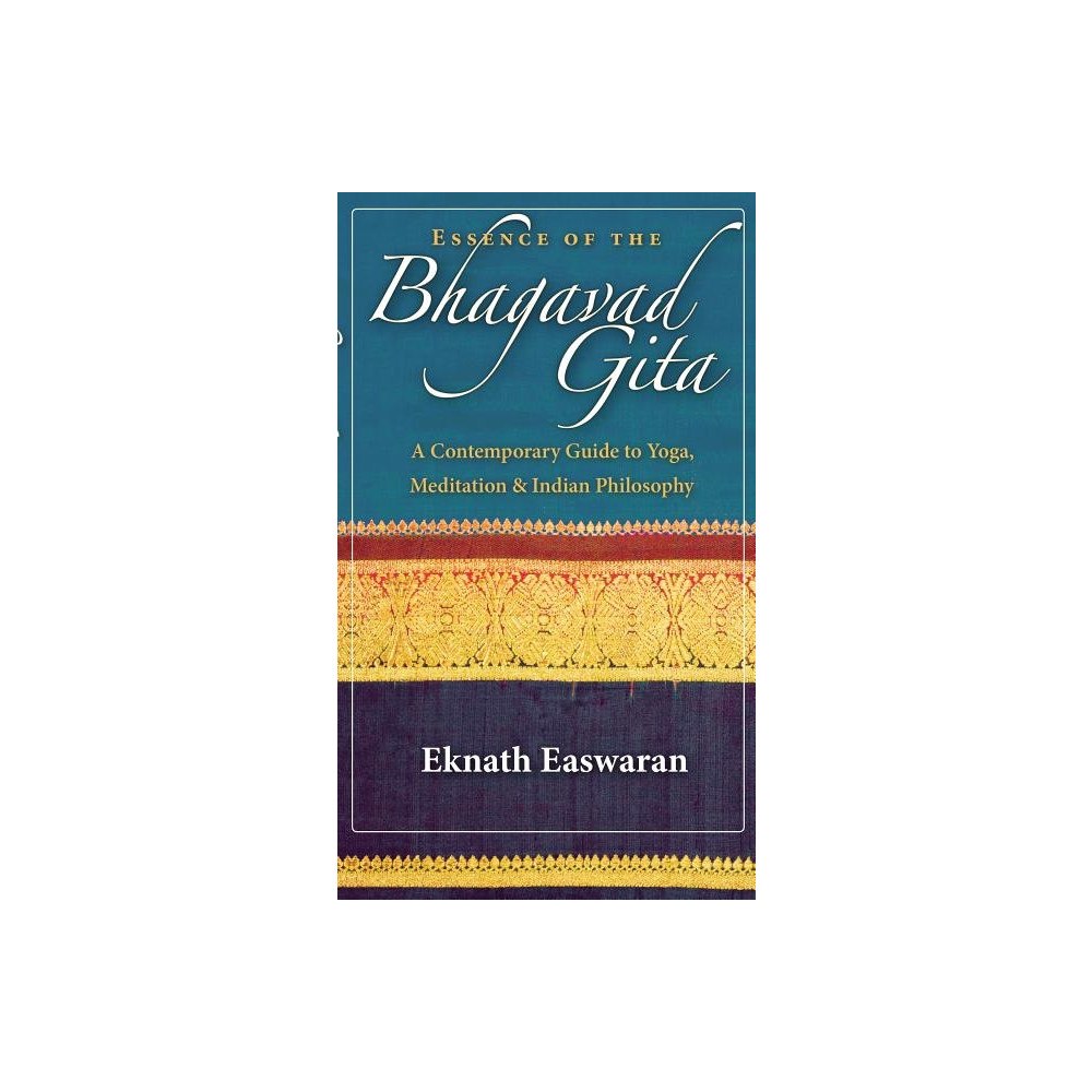 Eknath Easwaran Essence of the bhagavad gita - a contemporary guide to yoga, meditation, an (häftad, eng)