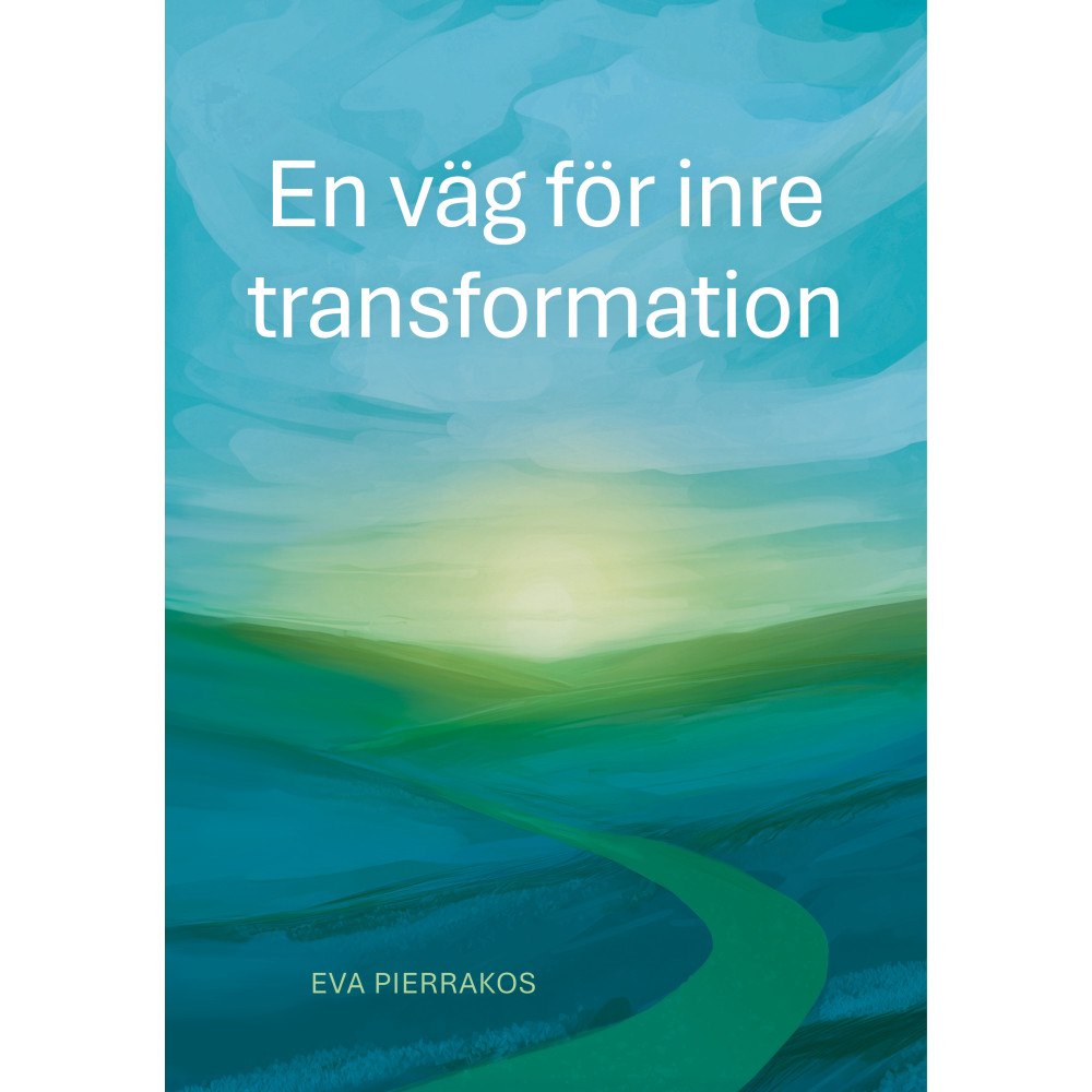 Eva Pierrakos En väg för inre  transformation (häftad)
