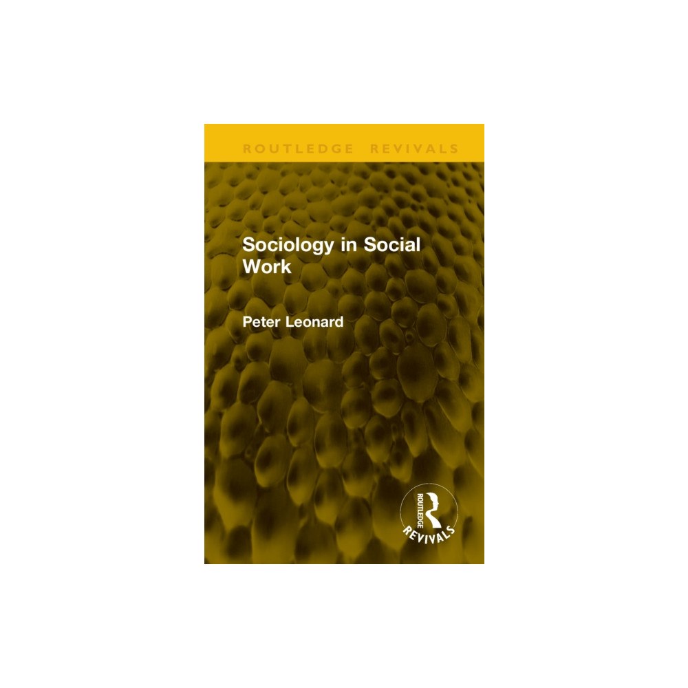 Taylor & francis ltd Sociology in Social Work (inbunden, eng)
