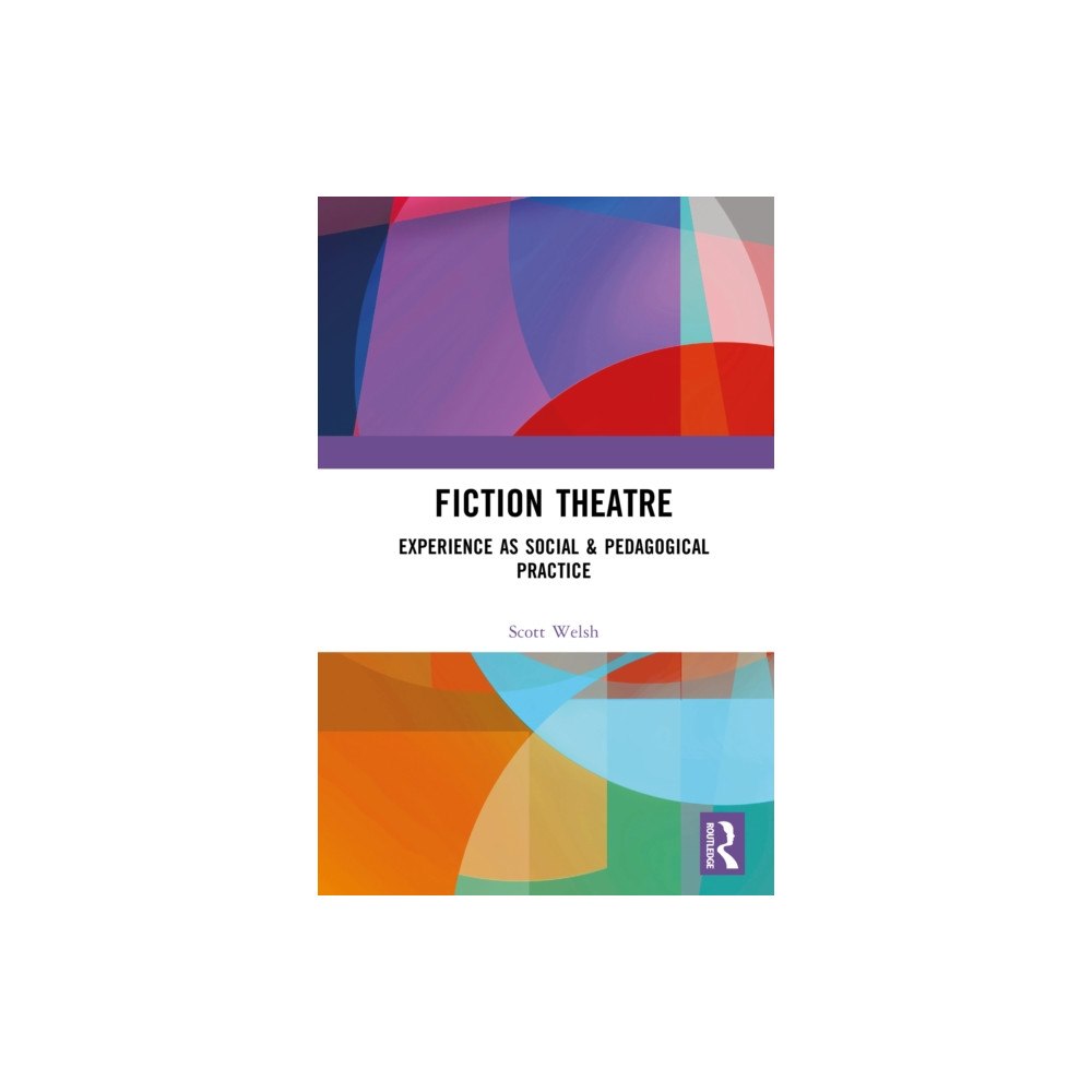 Taylor & francis ltd Fiction Theatre (inbunden, eng)
