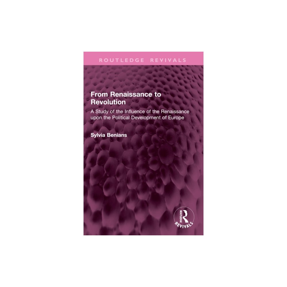 Taylor & francis ltd From Renaissance to Revolution (häftad, eng)