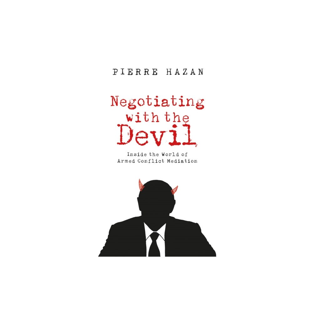 C hurst & co publishers ltd Negotiating with the Devil (häftad, eng)