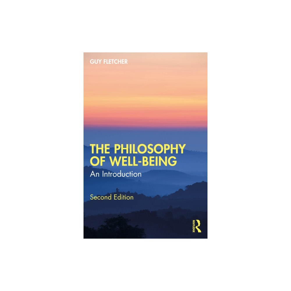 Taylor & francis ltd The Philosophy of Well-Being (häftad, eng)