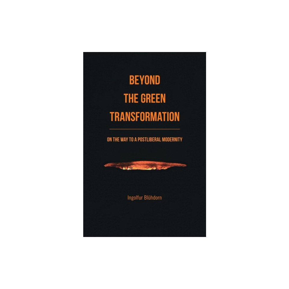 Polity Press Beyond the Green Transformation (häftad, eng)