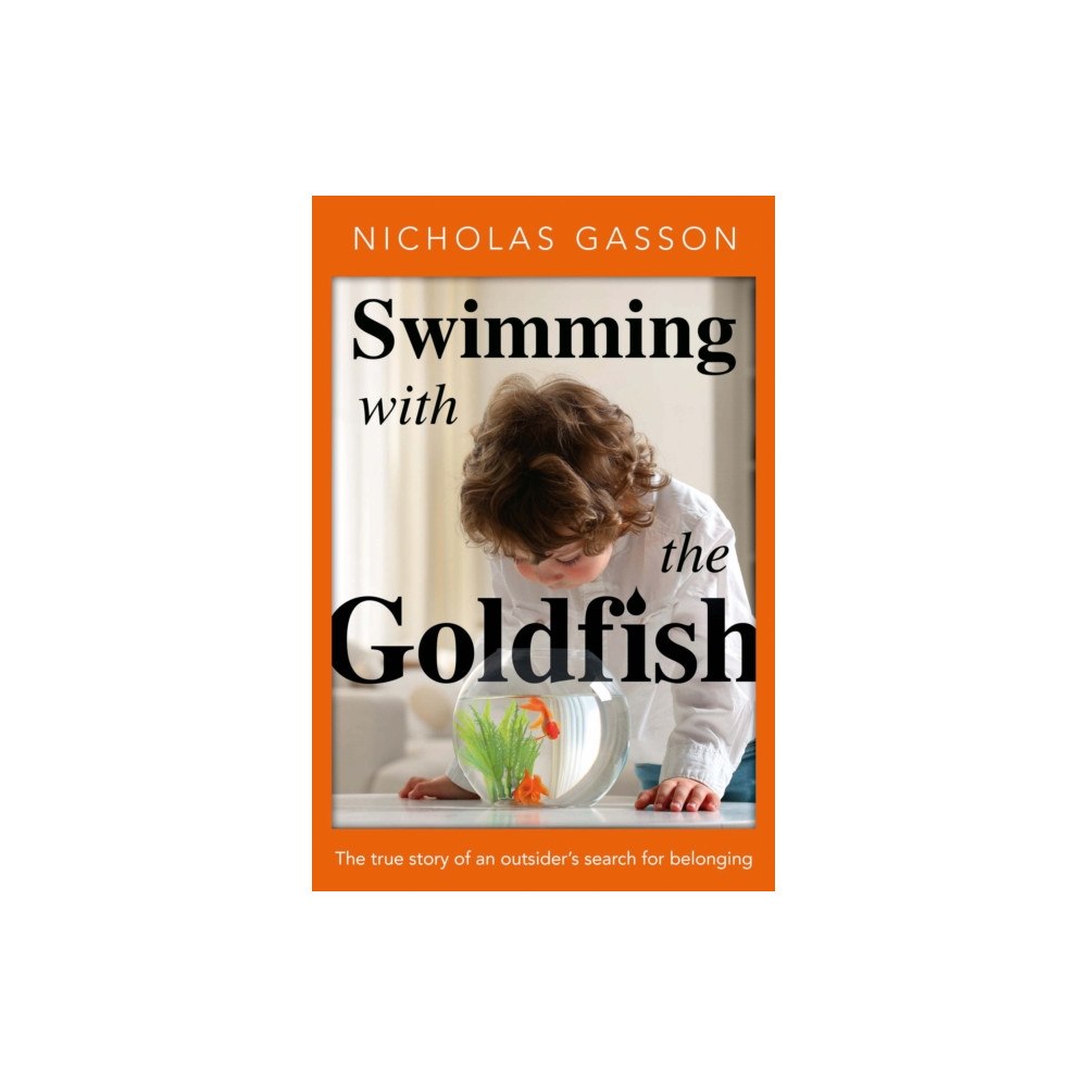Troubador Publishing Swimming with the Goldfish (häftad, eng)
