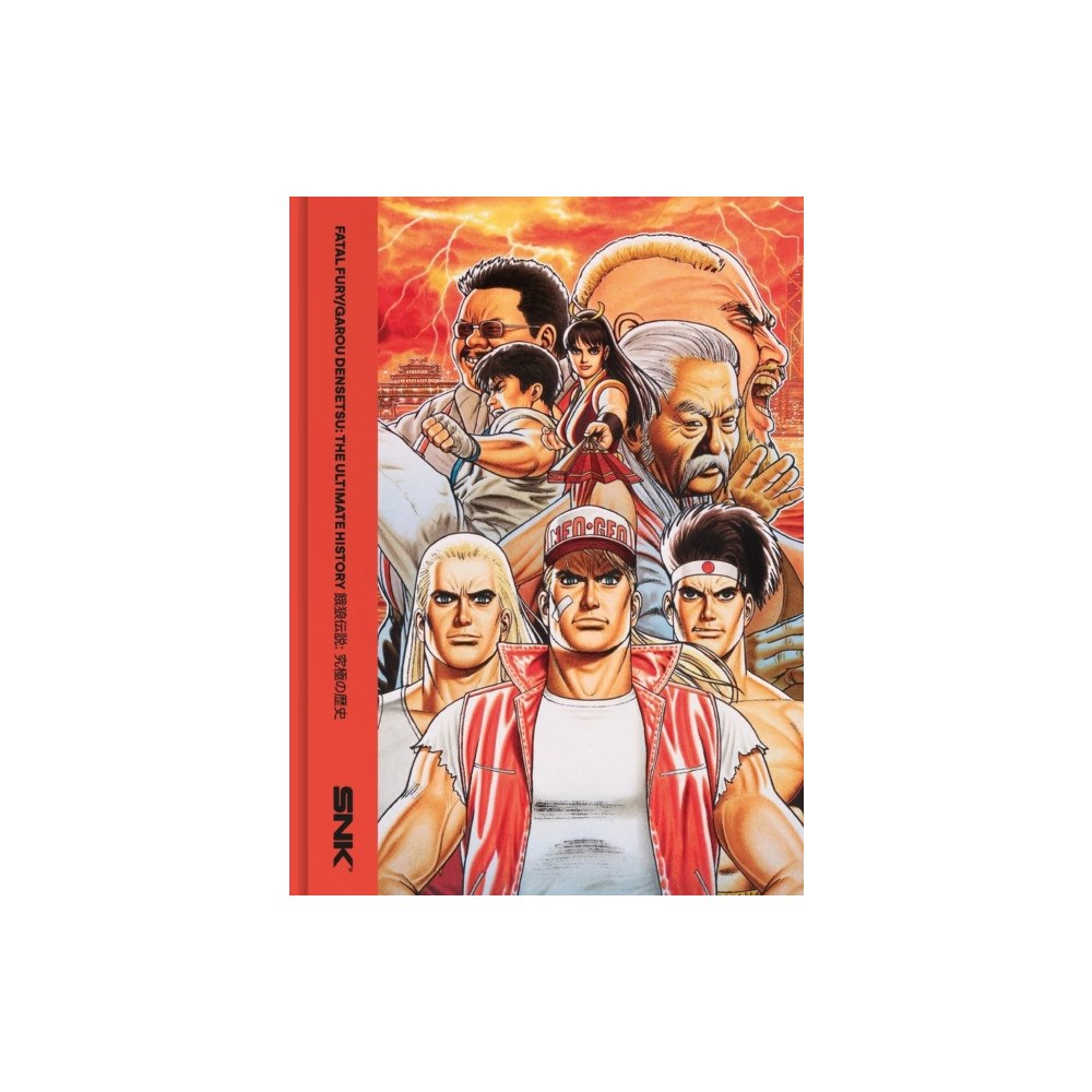 Bitmap Books Fatal Fury/Garou Densetsu: The Ultimate History (inbunden, eng)