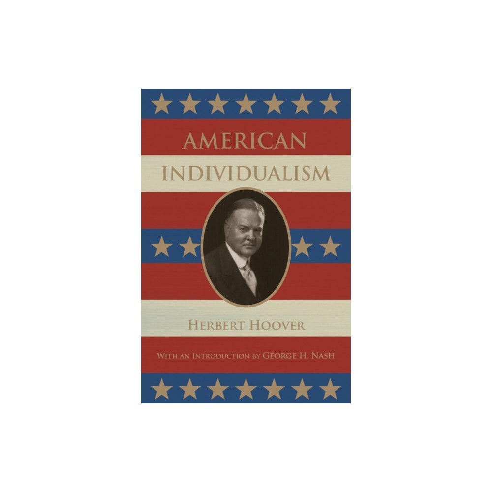 Hoover Institution Press,U.S. American Individualism (häftad, eng)