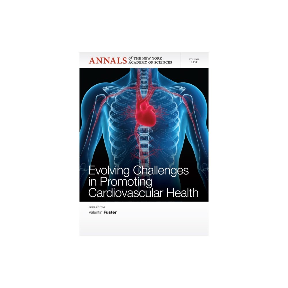 John Wiley And Sons Ltd Evolving Challenges in Promoting Cardiovascular Health, Volume 1254 (häftad, eng)