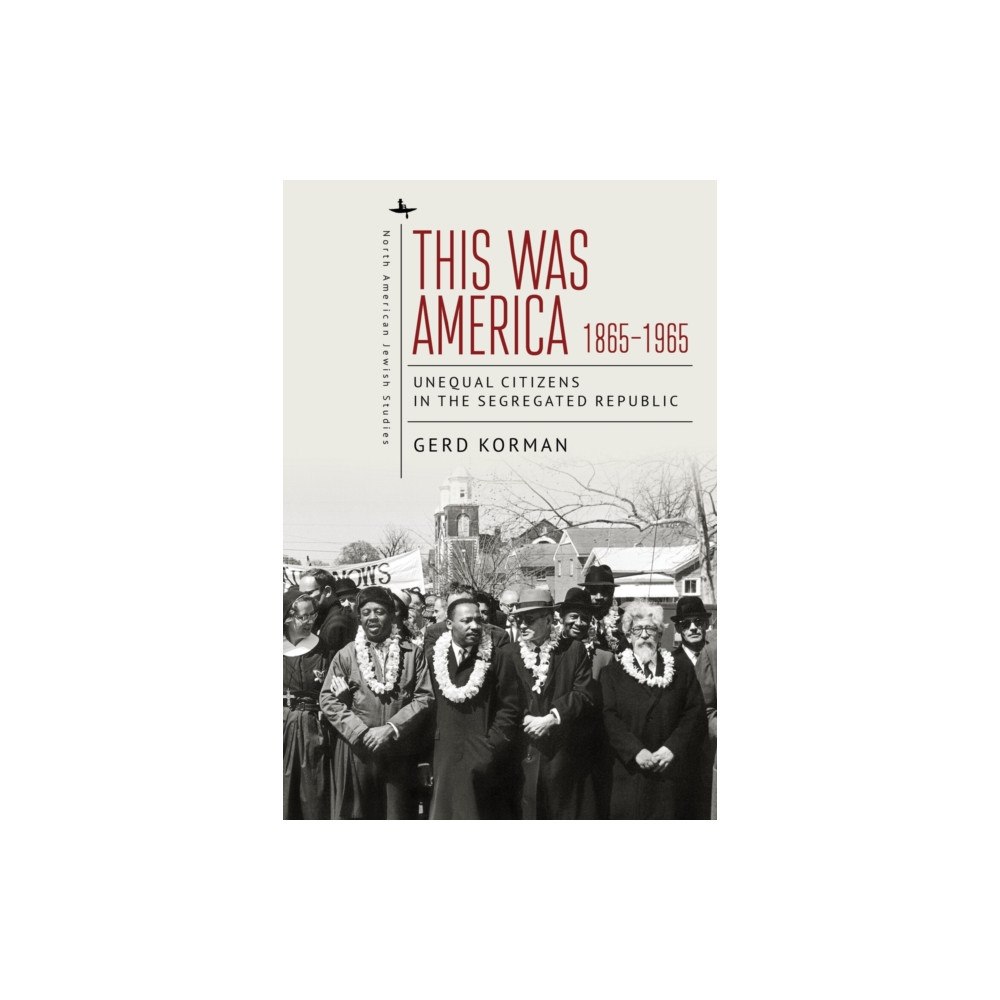 Academic Studies Press This Was America, 1865-1965 (inbunden, eng)