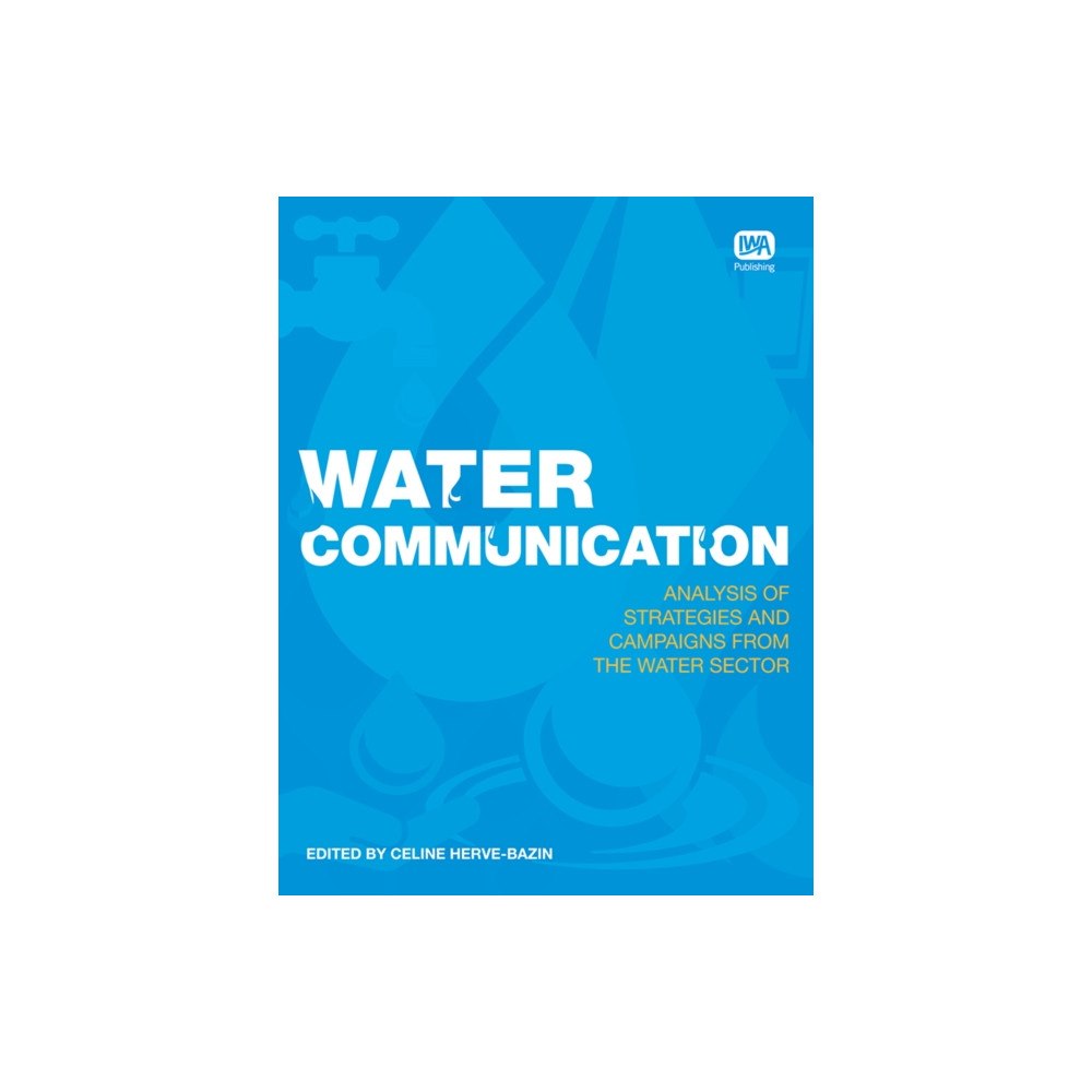 IWA Publishing Water Communication (häftad, eng)