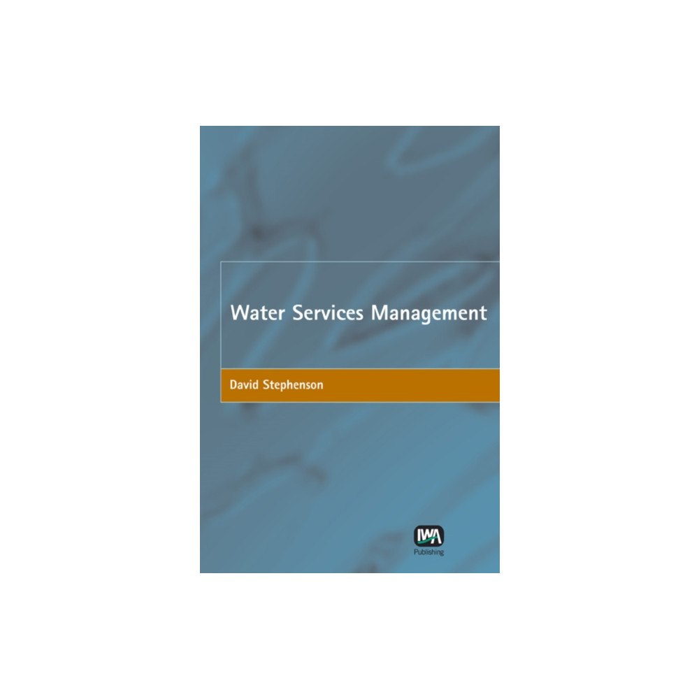 IWA Publishing Water Services Management (inbunden, eng)