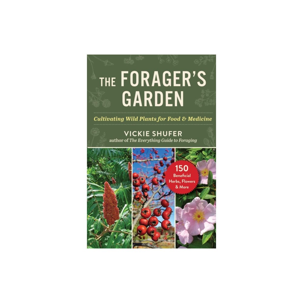 Skyhorse Publishing The Forager's Garden (häftad, eng)