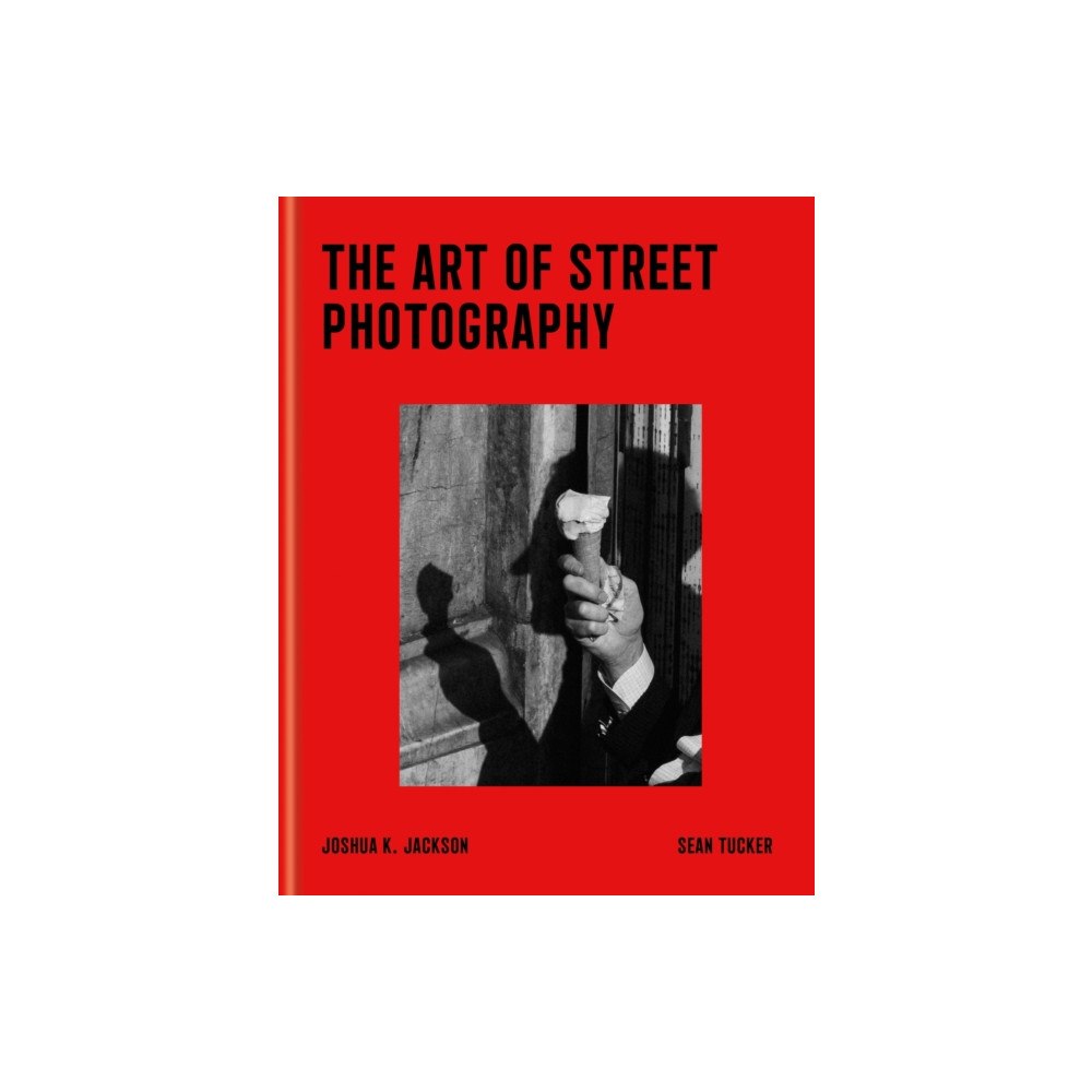 Octopus publishing group The Art of Street Photography (inbunden, eng)