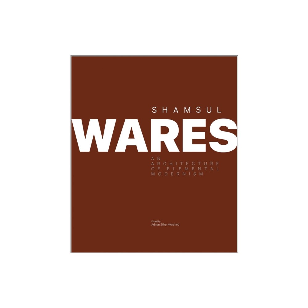 Oro Editions Shamsul Wares (inbunden, eng)