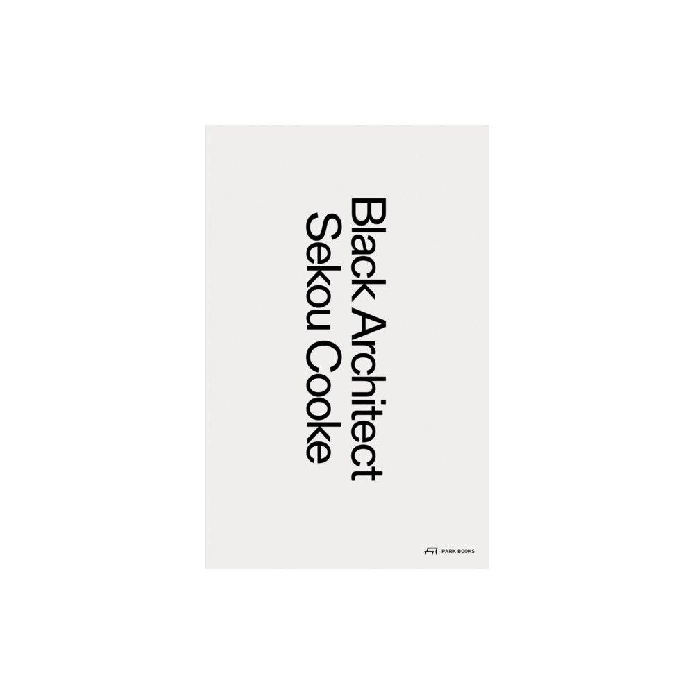 Park Books Black Architect (häftad, eng)