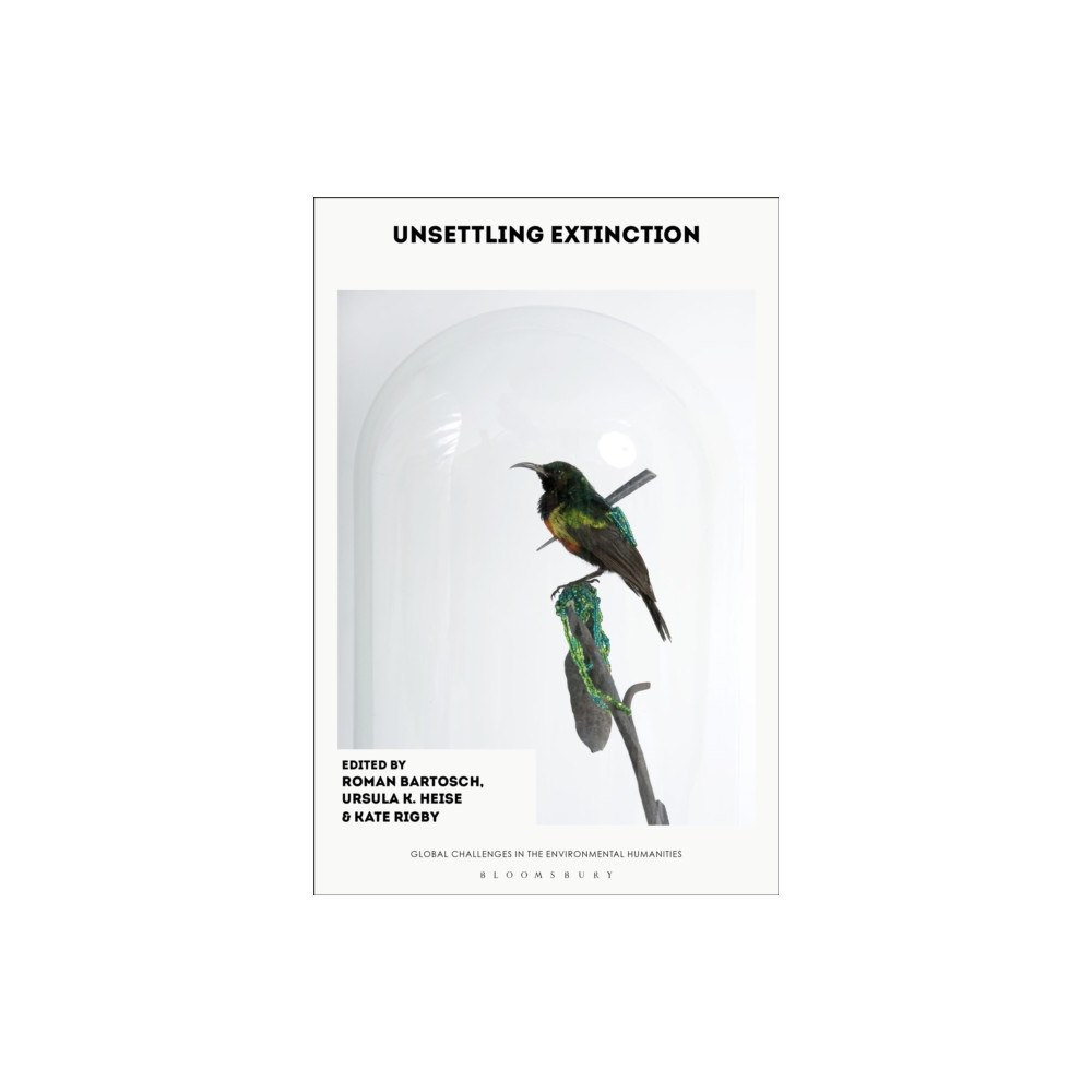 Bloomsbury Publishing PLC Unsettling Extinction (häftad, eng)