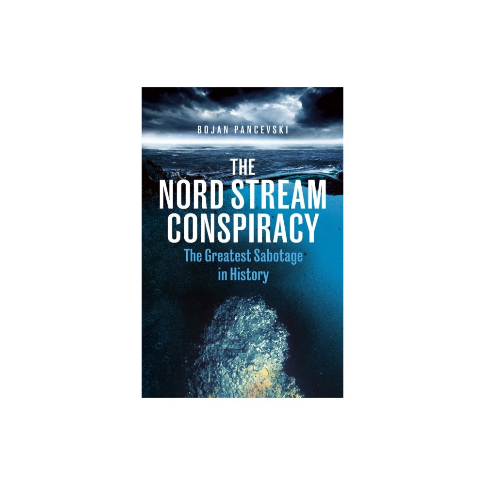Cornerstone The Nord Stream Conspiracy (inbunden, eng)