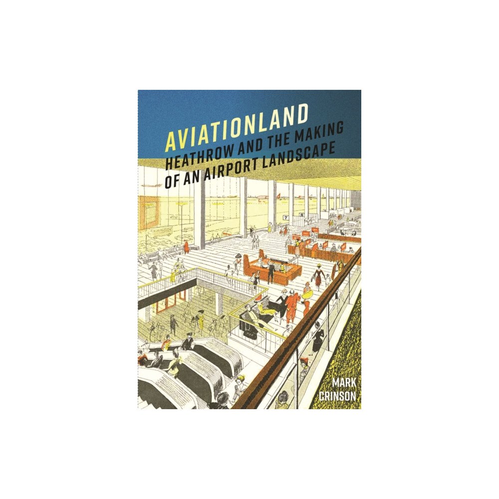 Paul Mellon Centre for Studies in British Art Aviationland (inbunden, eng)