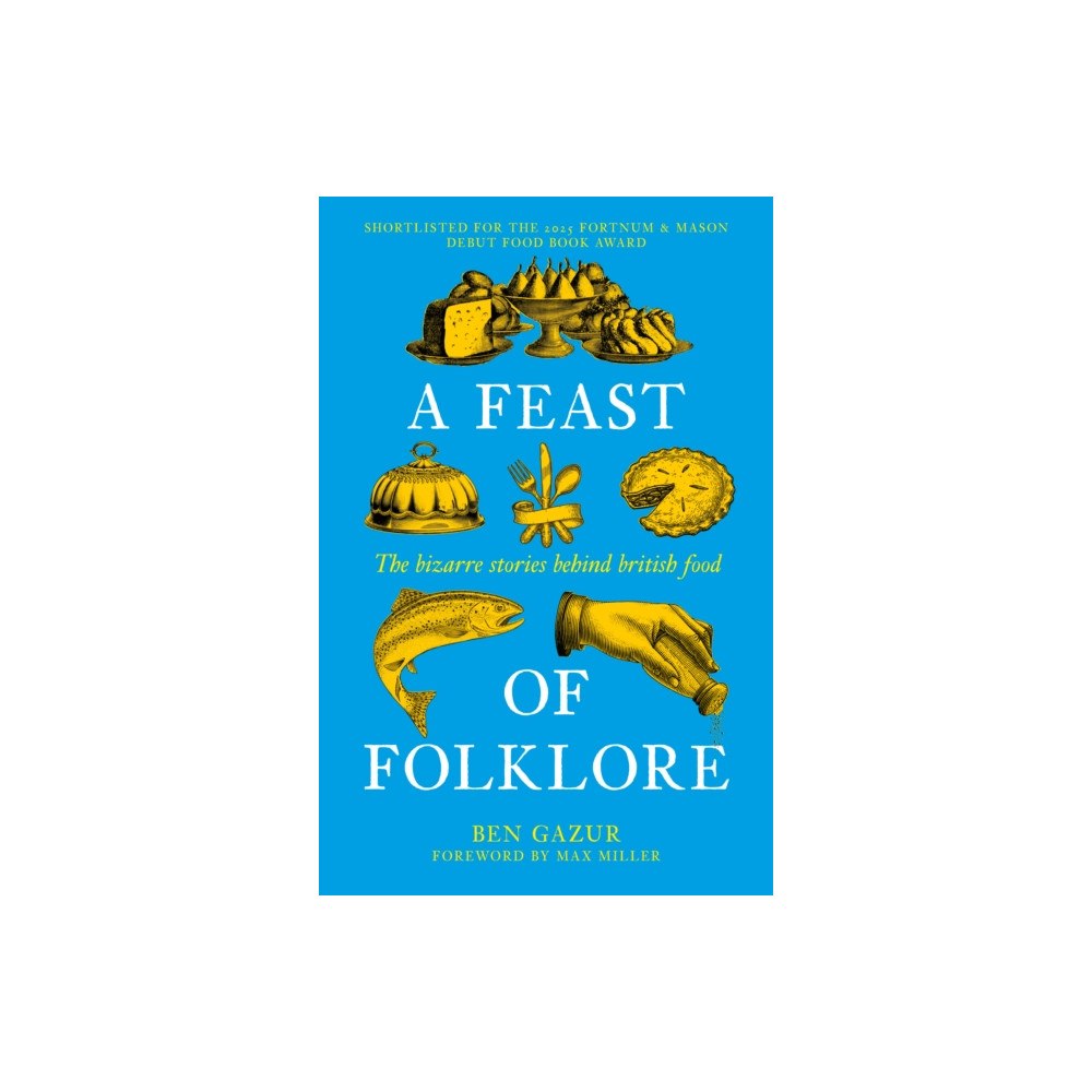 The History Press Ltd A Feast of Folklore (häftad, eng)