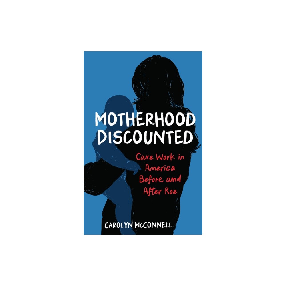 She Writes Press Motherhood Discounted (häftad, eng)