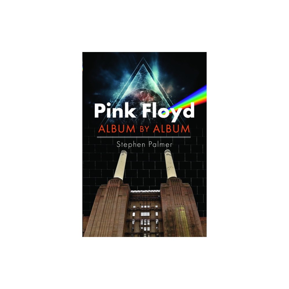 Pen & Sword Books Ltd Pink Floyd: Album by Album (inbunden, eng)