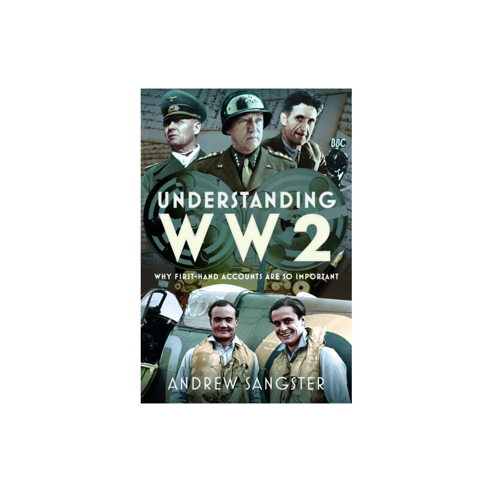 Pen & Sword Books Ltd Understanding WW2 (inbunden, eng)