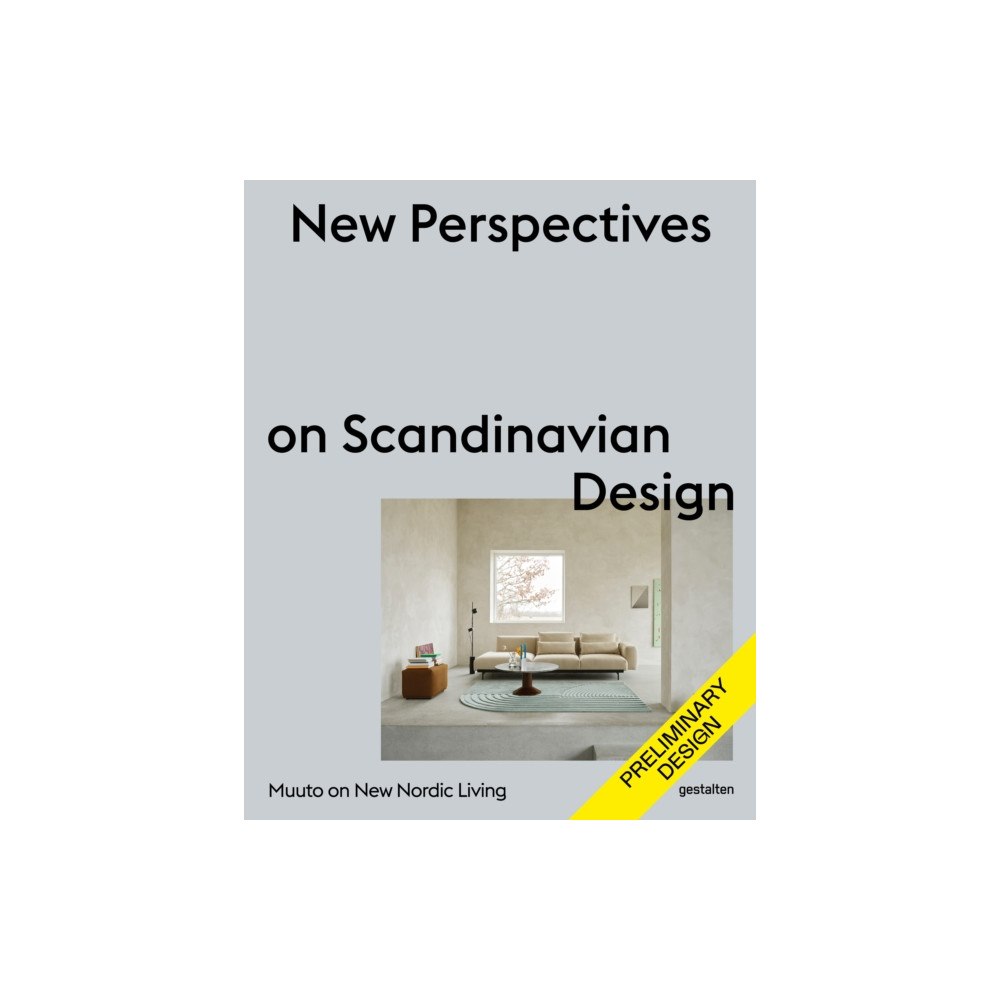 Die Gestalten Verlag New Chapters in Scandinavian Design (inbunden, eng)
