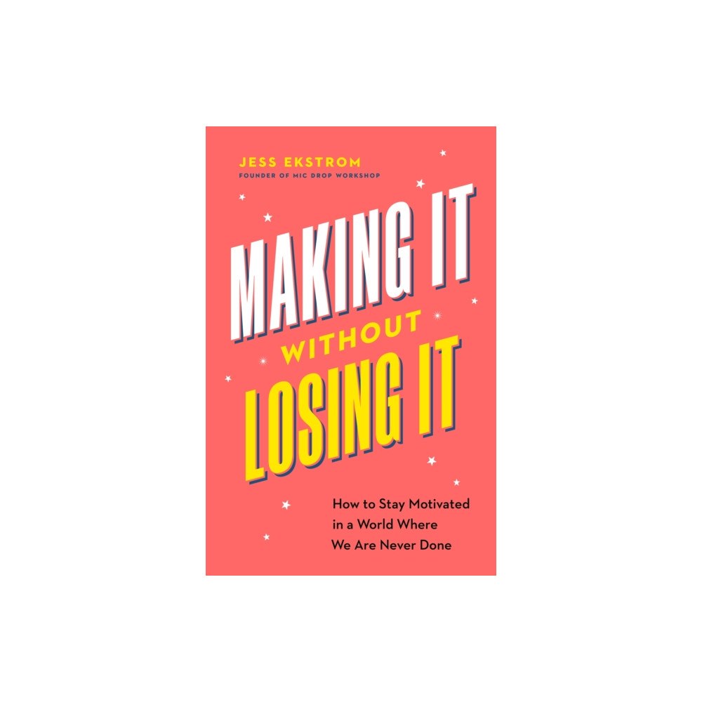 Page Two Books, Inc. Making It Without Losing It (häftad, eng)