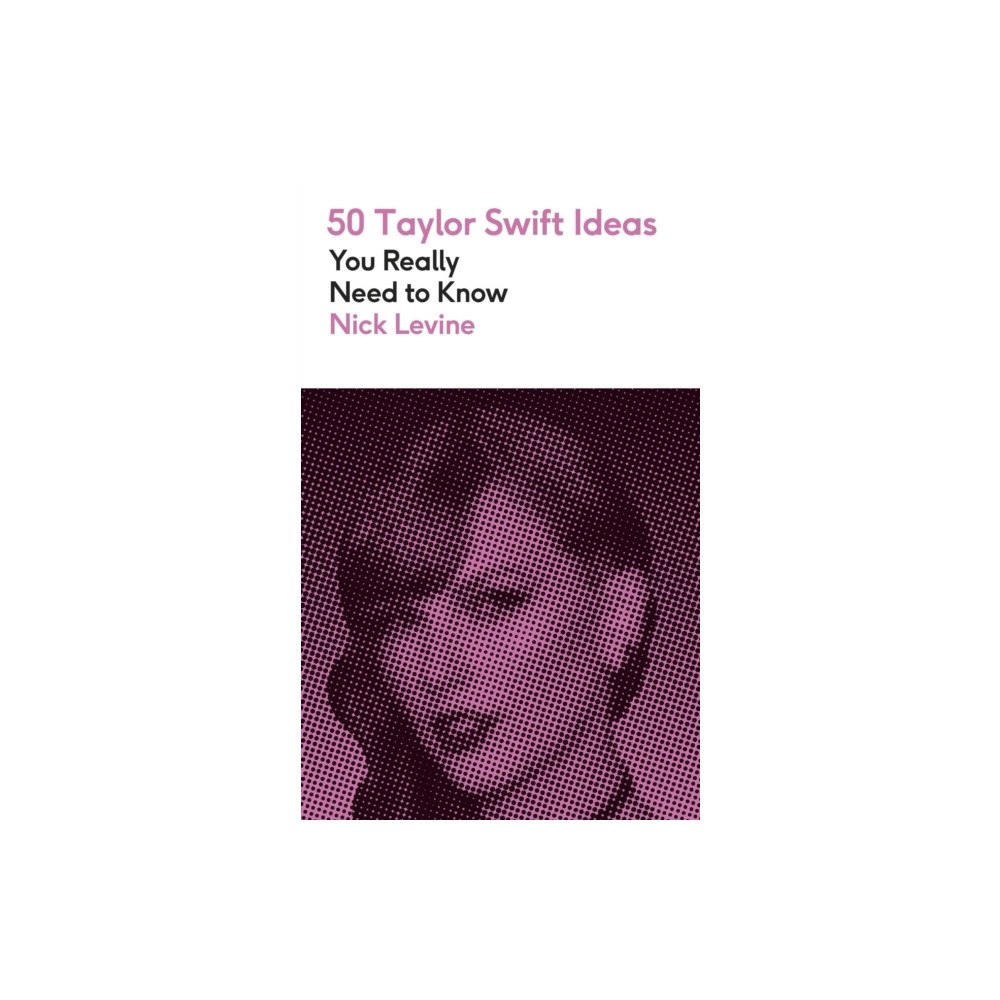 Quercus Publishing 50 Taylor Swift Ideas You Really Need to Know (häftad, eng)