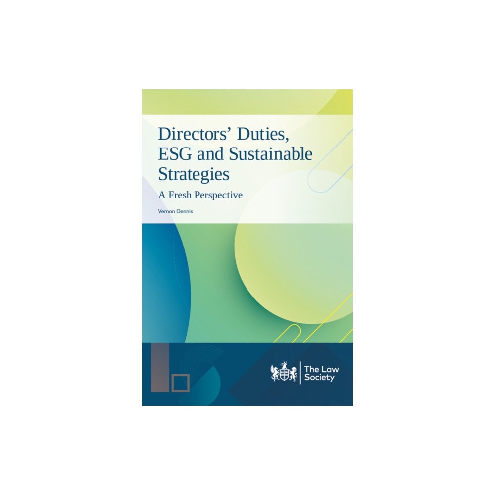 The Law Society Directors' Duties, ESG and Sustainable Strategies (häftad, eng)