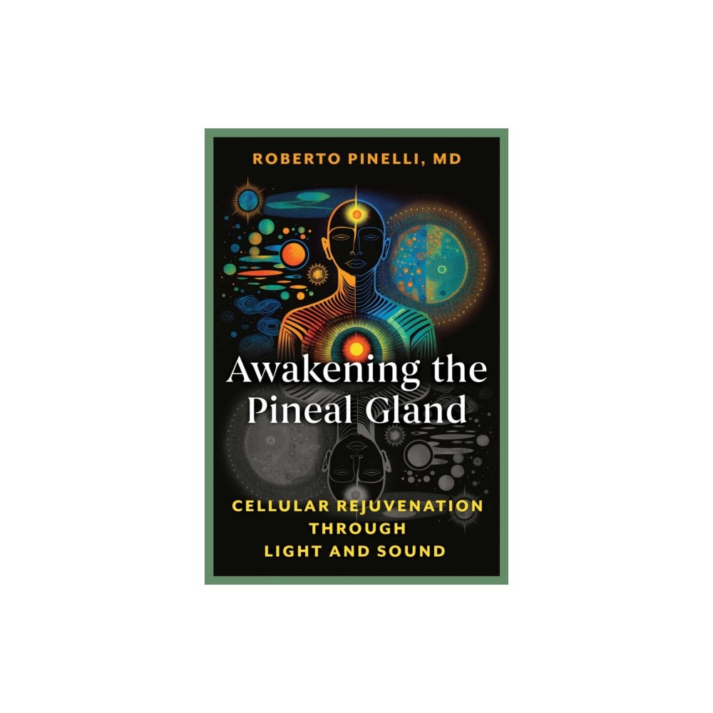 Inner Traditions Bear and Company Awakening the Pineal Gland (häftad, eng)