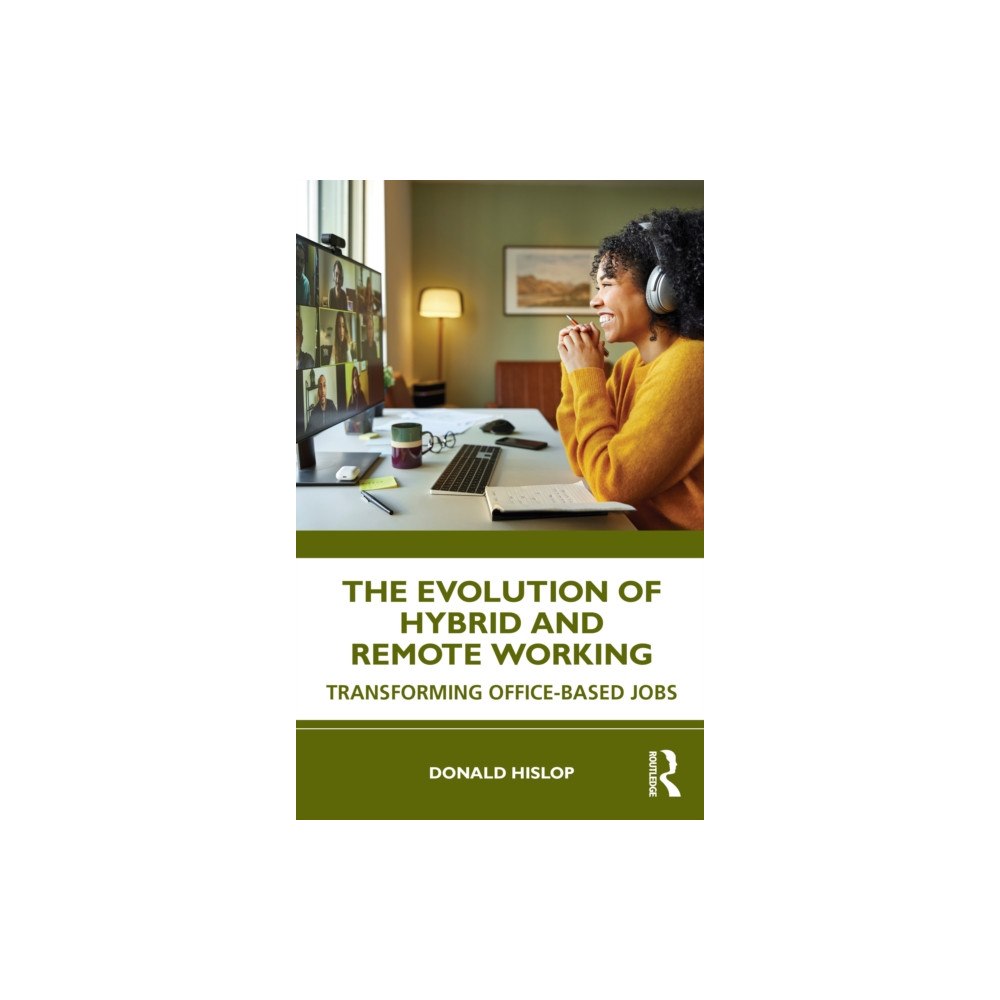 Taylor & francis ltd The Evolution of Hybrid and Remote Working (häftad, eng)