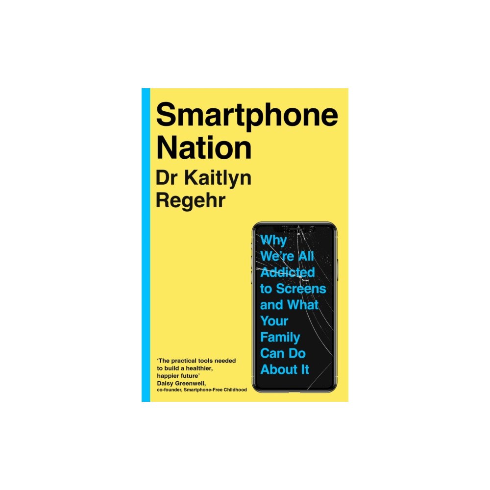 Pan Macmillan Smartphone Nation (häftad, eng)