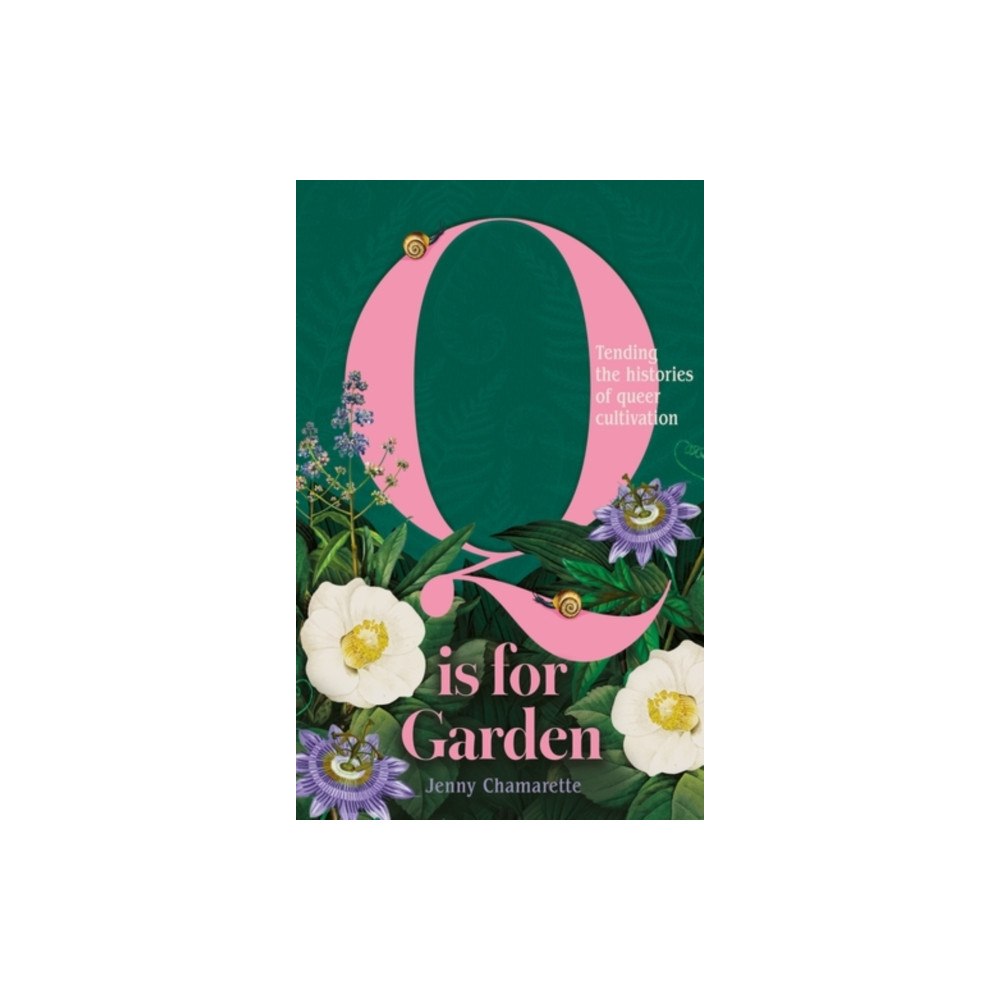 Manchester university press Q is for Garden (inbunden, eng)