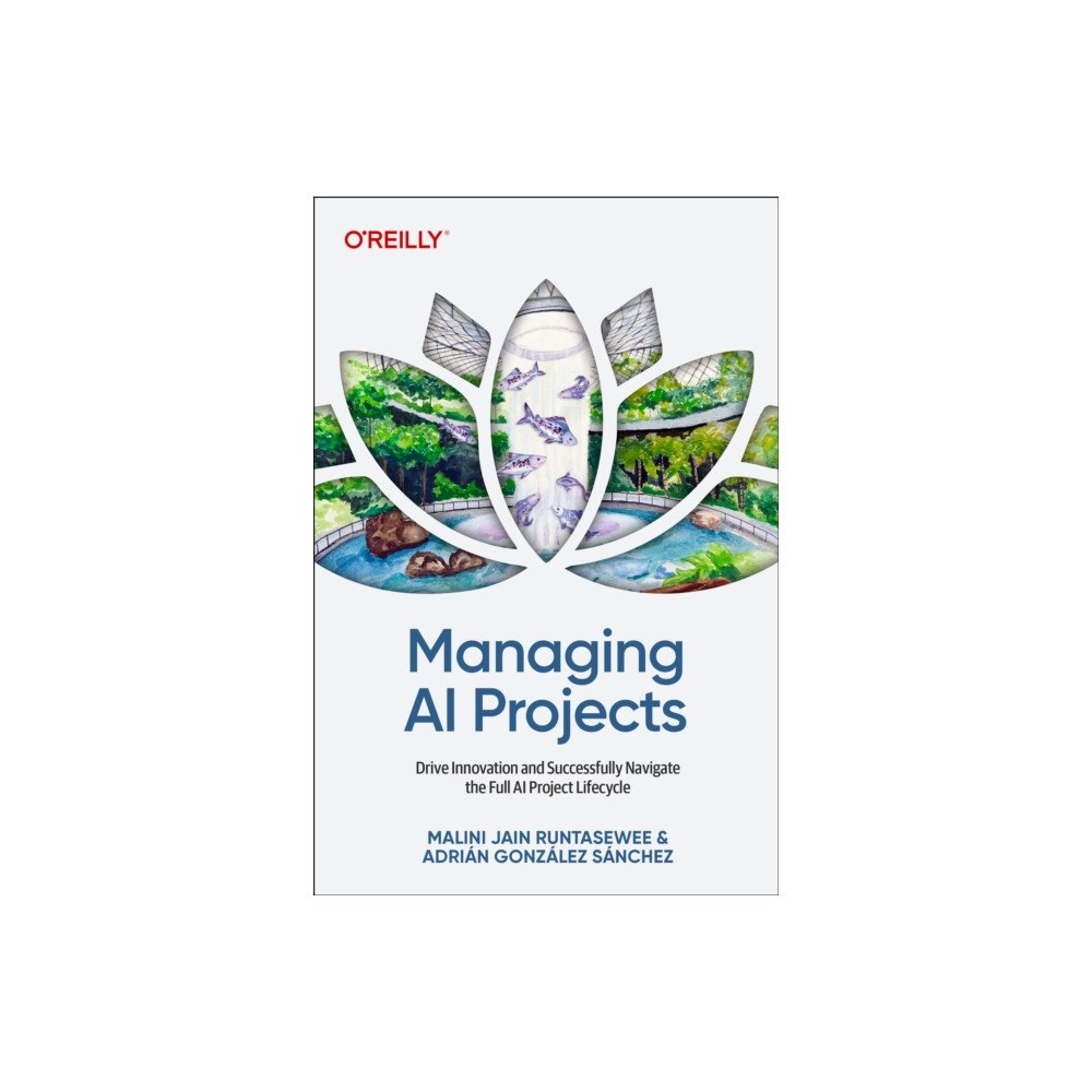O'Reilly Media Managing AI Projects (häftad, eng)