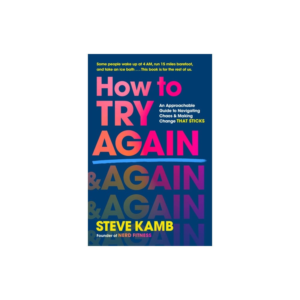 St. Martin's Publishing Group How to Try Again (inbunden, eng)