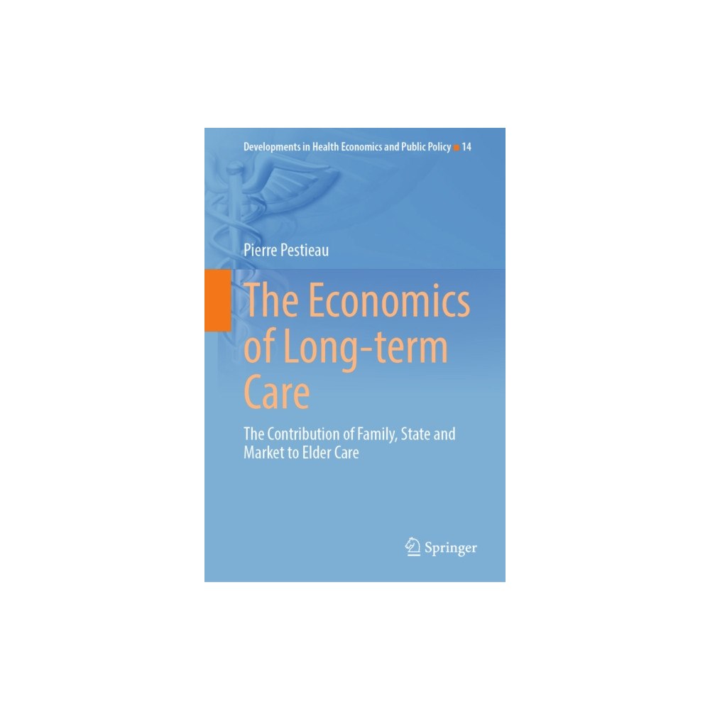 Springer Nature Switzerland AG The Economics of Long-term Care (inbunden, eng)