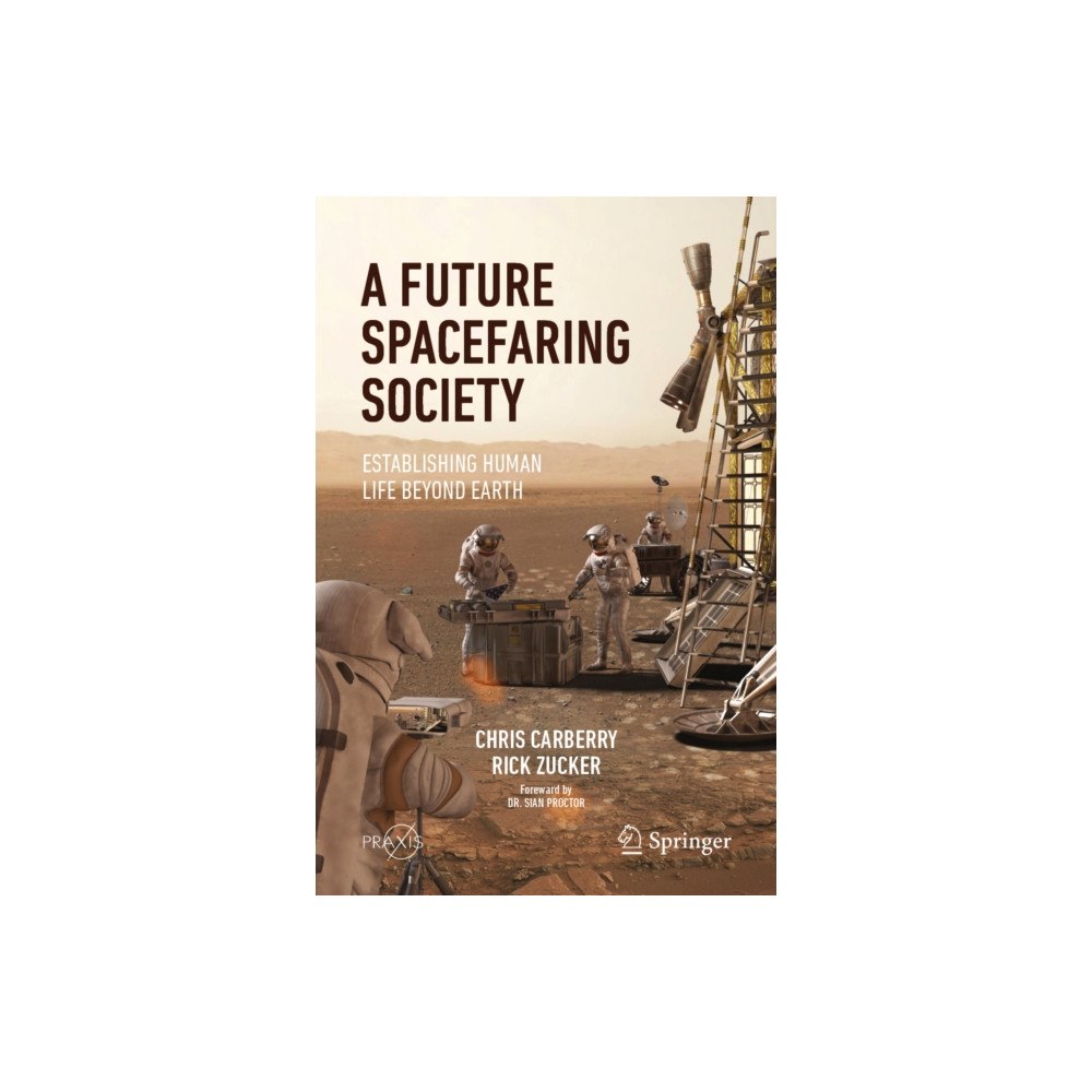 Springer Nature Switzerland AG A Future Spacefaring Society (häftad, eng)