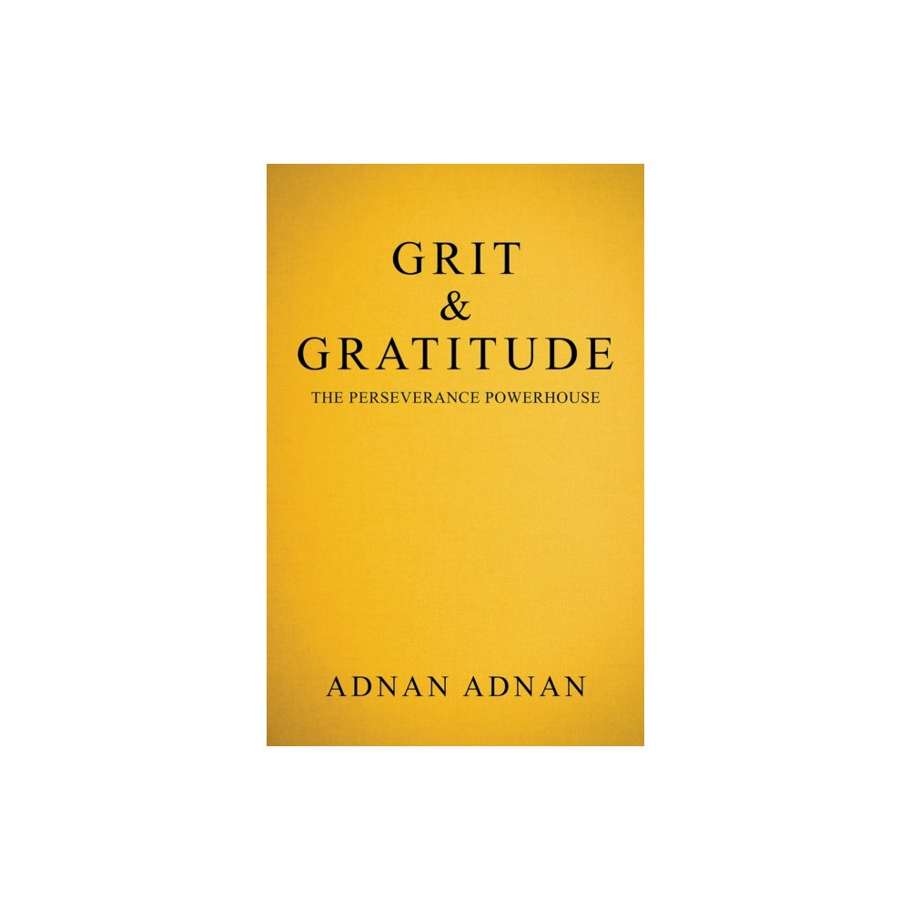 Austin Macauley Publishers LLC Grit & Gratitude (häftad, eng)