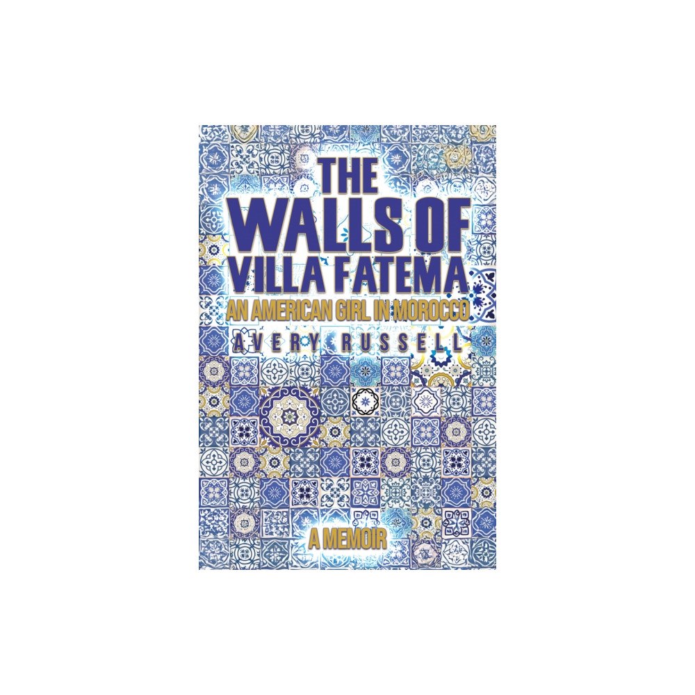 Austin Macauley Publishers LLC The Walls of Villa Fatema (häftad, eng)