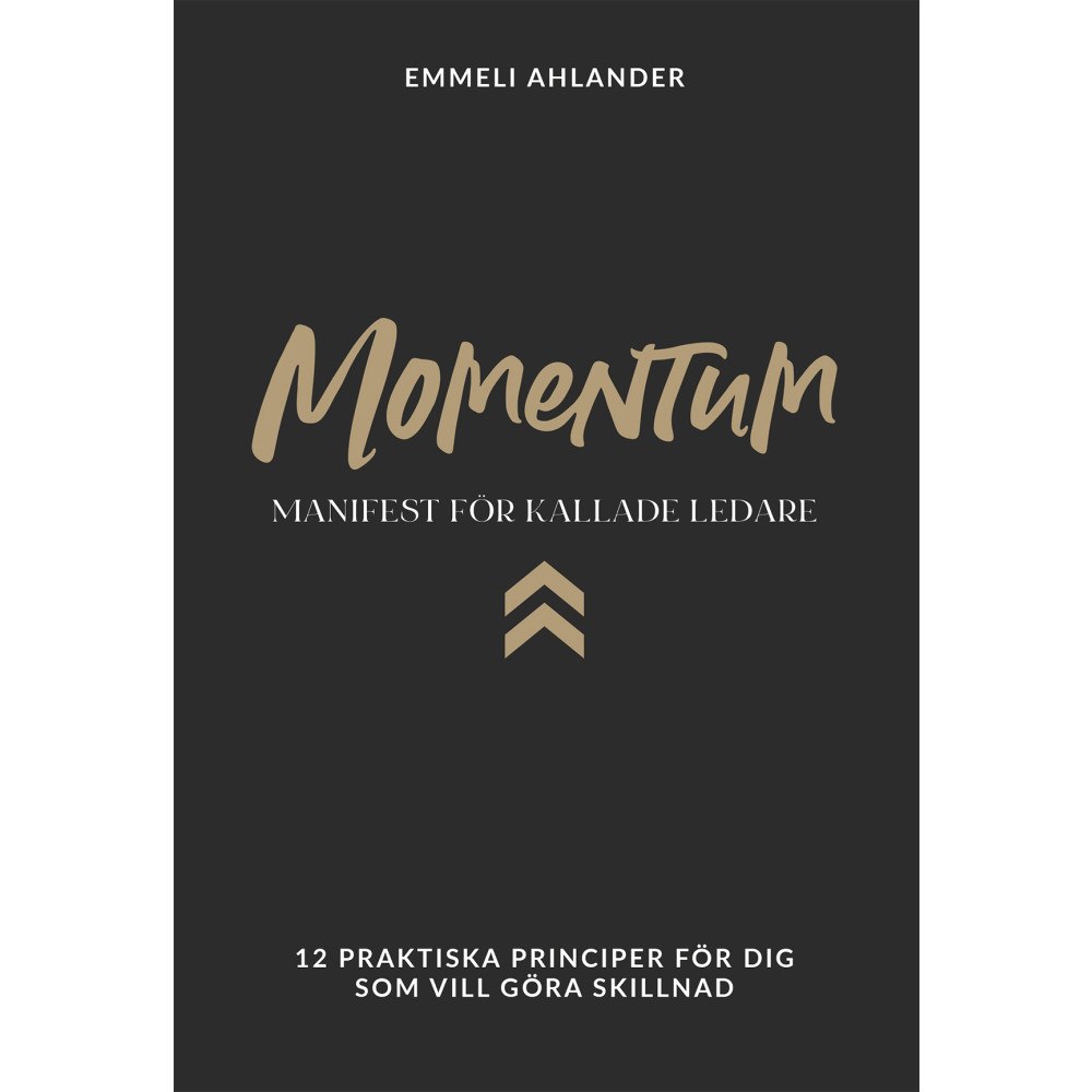 Emmeli Ahlander Momentum:manifest för kallade ledare (häftad)