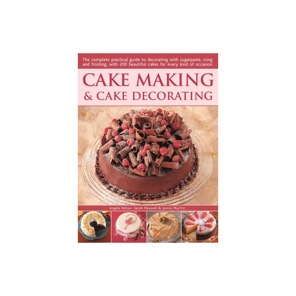 Anness publishing Cake Making & Cake Decorating (häftad, eng)