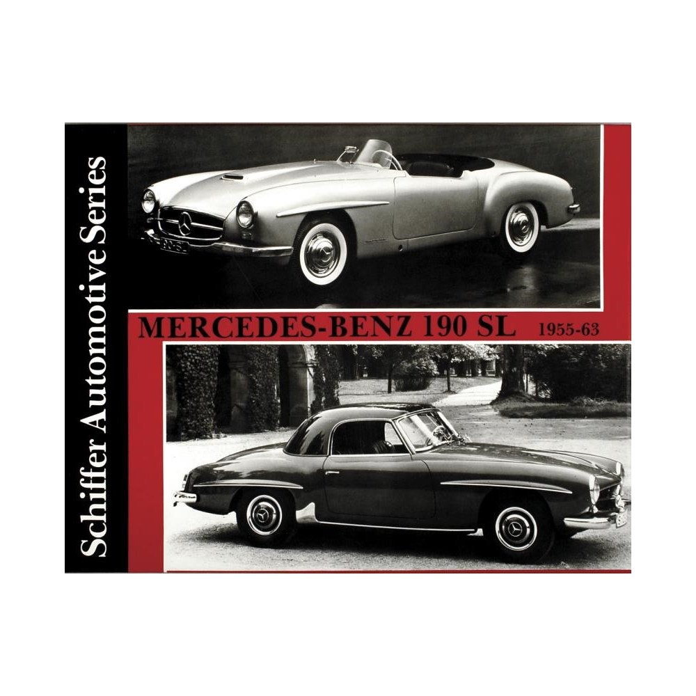 Ltd. Schiffer Publishing Mercedes-benz 190sl 1955-1963 (inbunden, eng)
