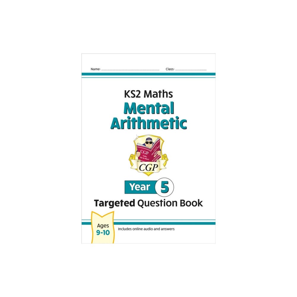 Coordination Group Publications Ltd (CGP) KS2 Maths Year 5 Mental Arithmetic Targeted Question Book (includes Online Answers & Audio Tests) (häftad, eng)
