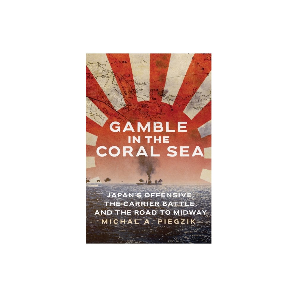 Naval Institute Press Gamble in the Coral Sea (inbunden, eng)