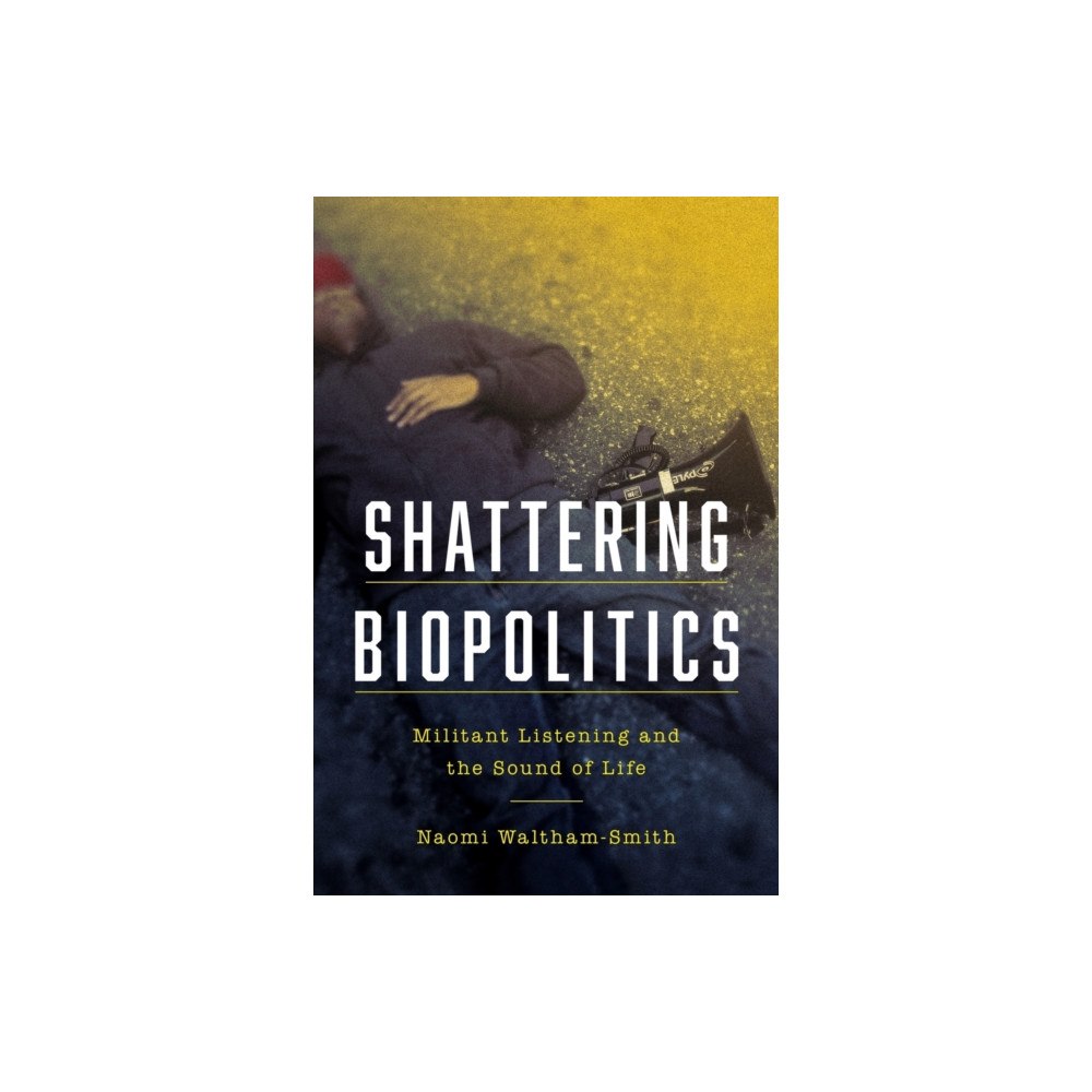 Fordham university press Shattering Biopolitics (häftad, eng)