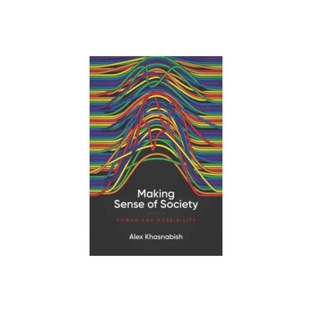 Fernwood Publishing Co Ltd Making Sense of Society (häftad, eng)