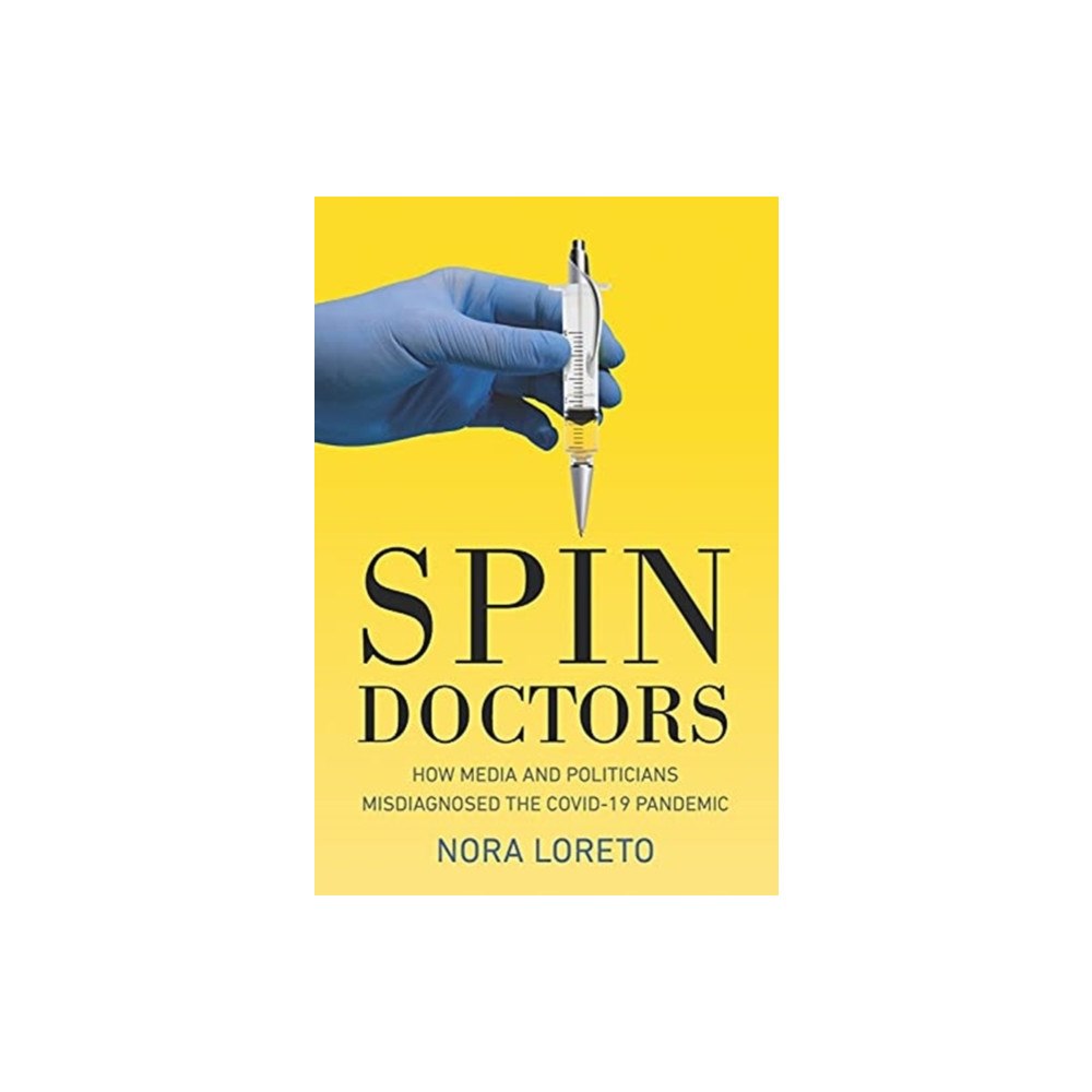 Fernwood Publishing Co Ltd Spin Doctors (häftad, eng)
