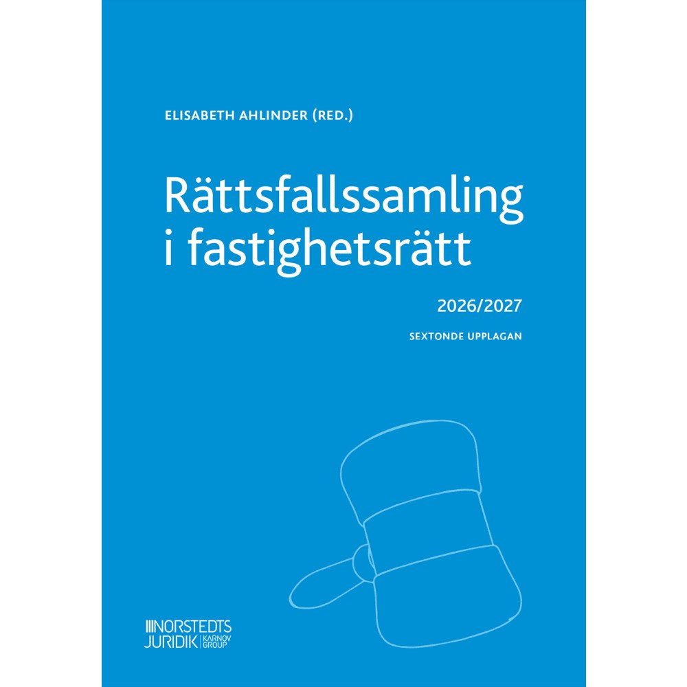 Norstedts Juridik Rättsfallssamling i fastighetsrätt (häftad)